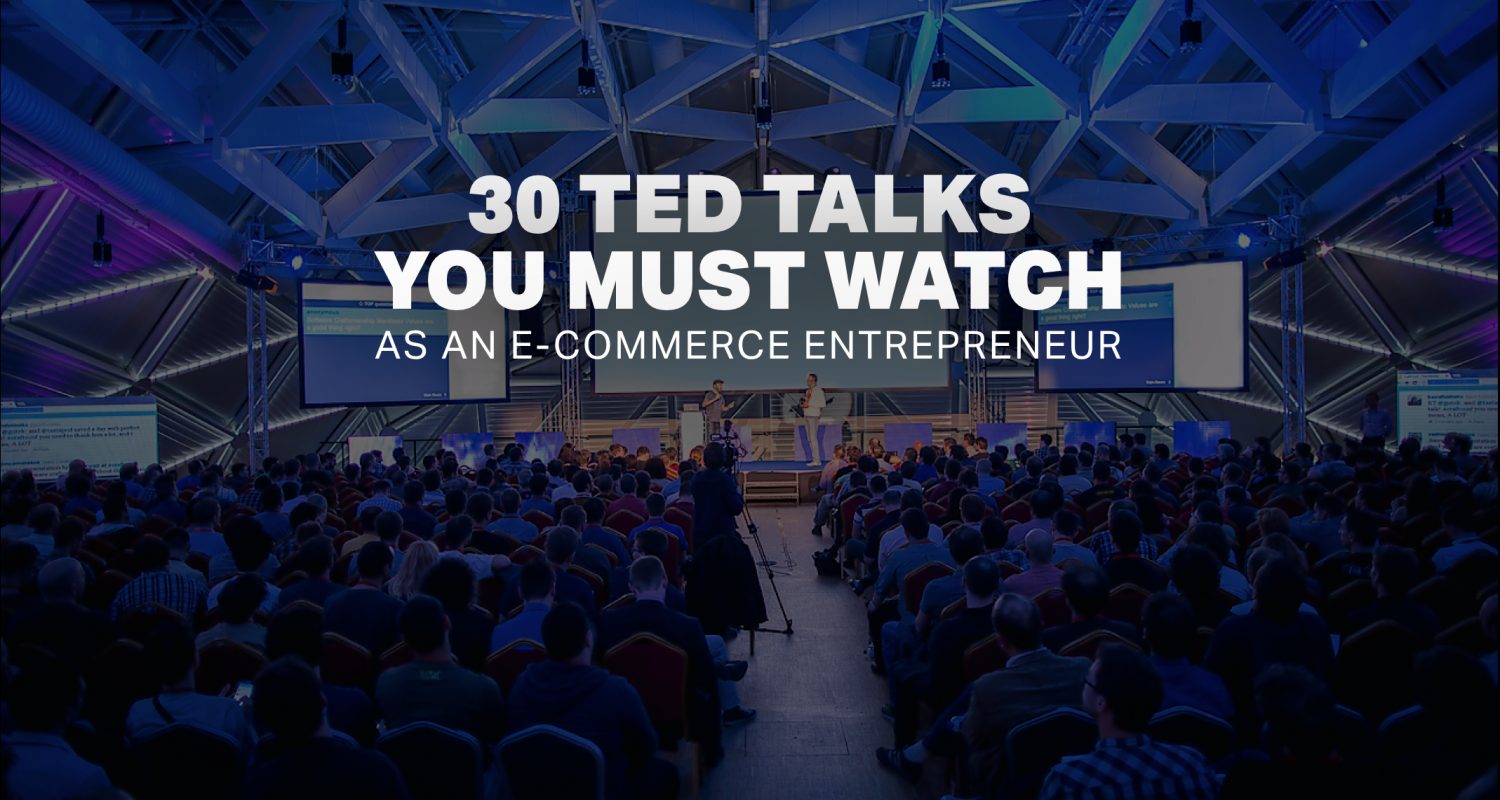 TED Talks for eCommerce Entrepreneurs