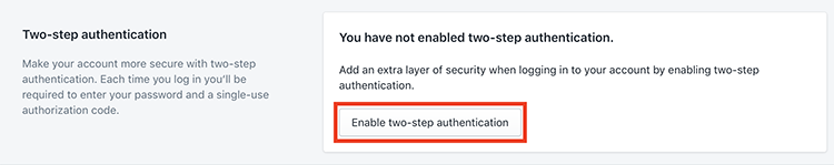 How to enable two step authentication to increase shopify account security