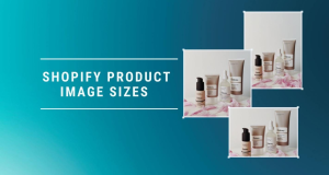 shopify image sizes guide featured image